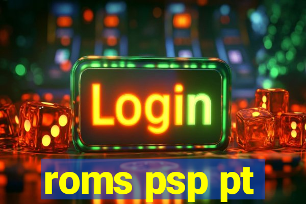 roms psp pt-br download